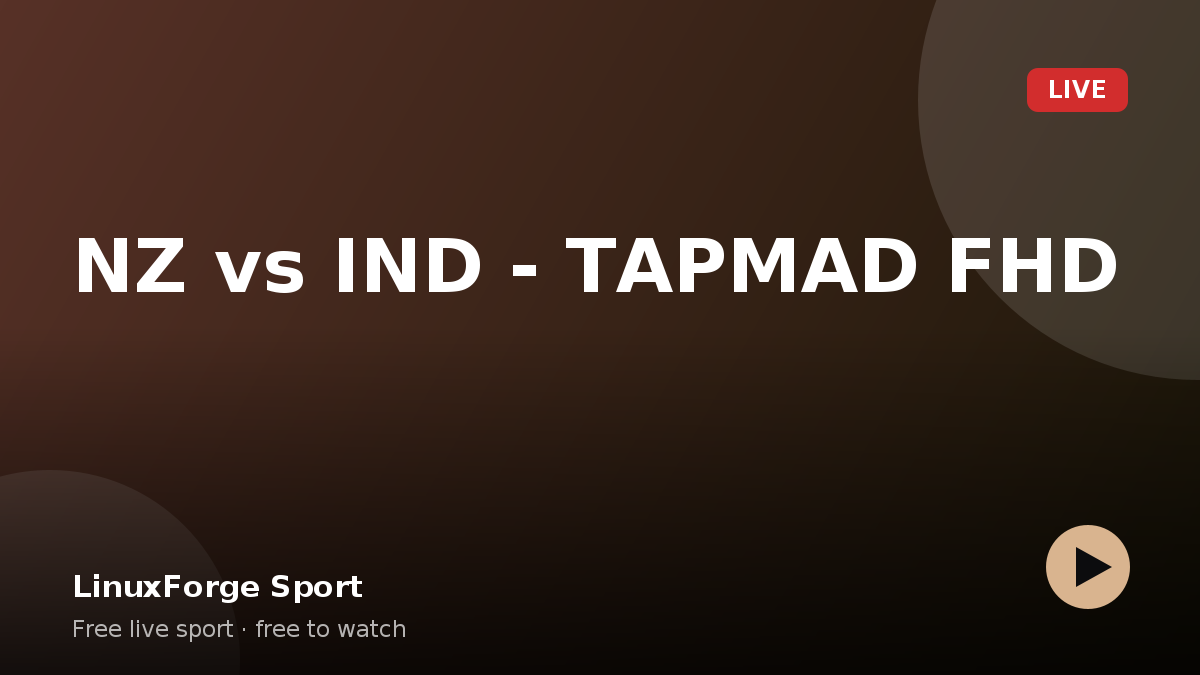 NZ vs IND - TAPMAD FHD